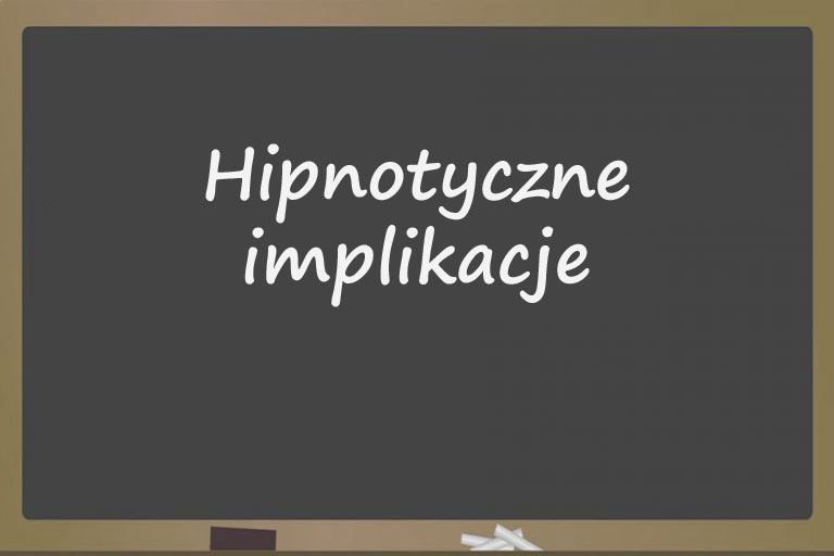 #7. Hipnotyczne implikacje - ContentMarketingPRO.pl